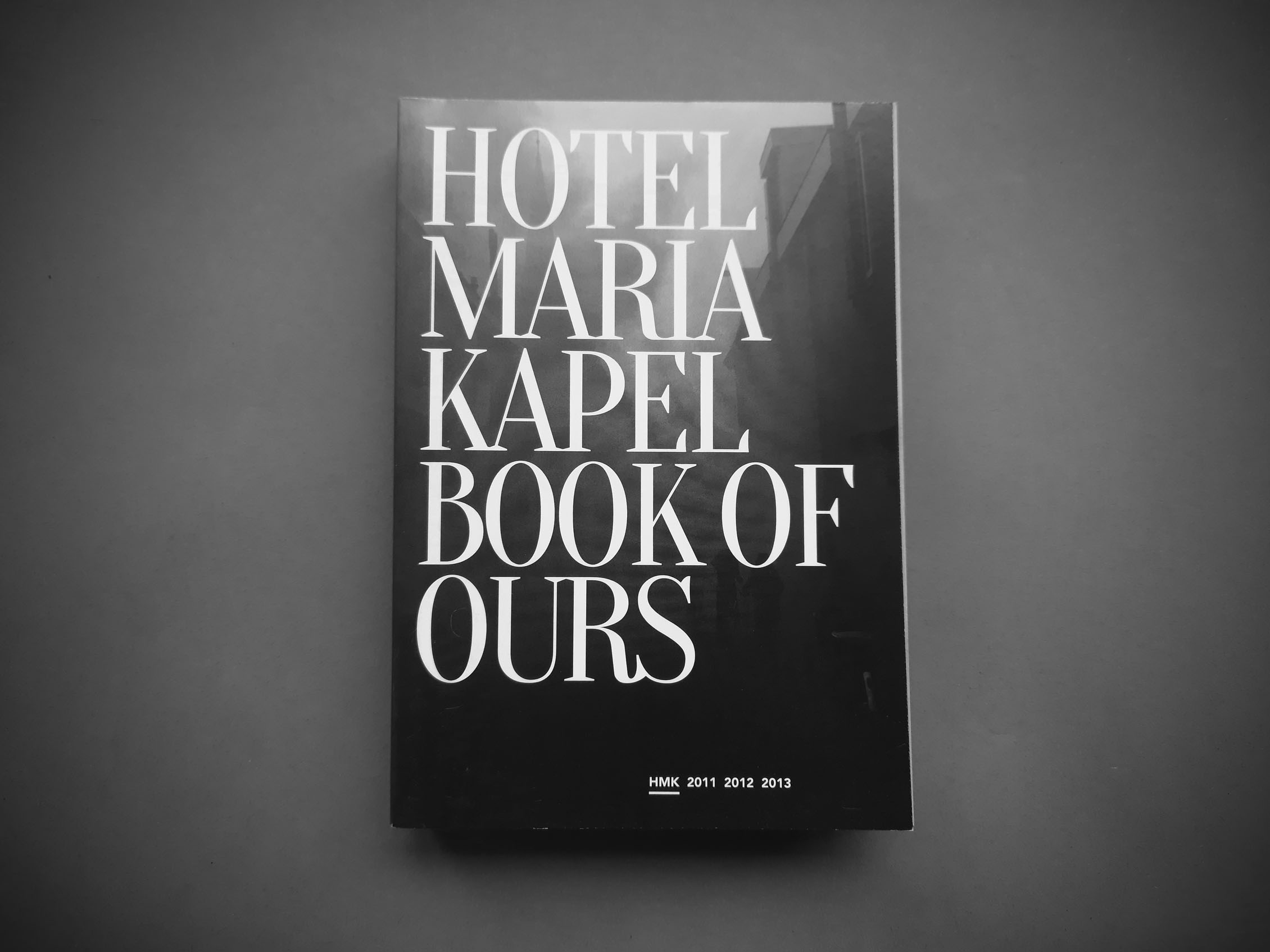 Hotel MariaKapel Book of Ours