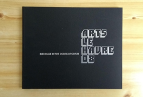 Catalogus: Biennial Le Havre 2008